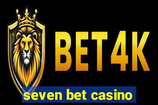 seven bet casino